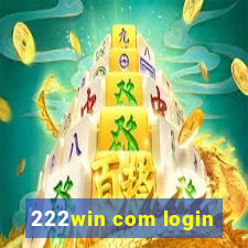 222win com login